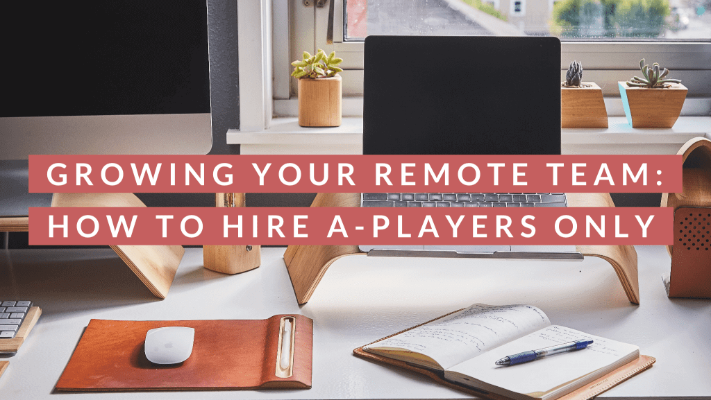 How to hire the best remote workers